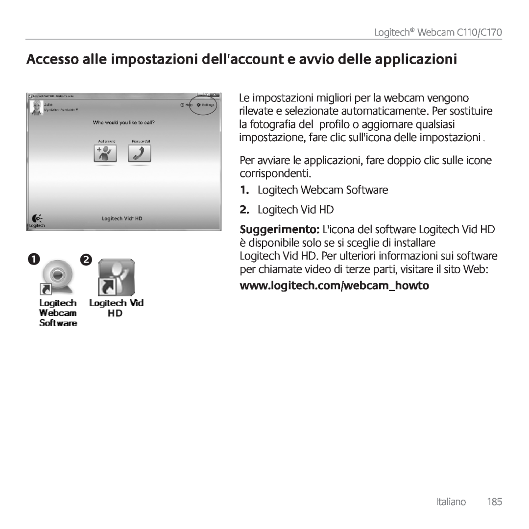 Logitech manual Accesso alle impostazioni dellaccount e avvio delle applicazioni, Logitech Webcam C110/C170, Italiano 